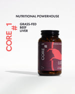 CORE#1 - Grass Fed Beef Liver Capsules